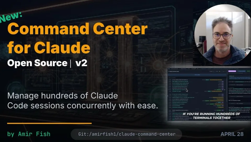 Command Center for Claude — open-source v2 cover. Manage hundreds of Claude Code sessions concurrently with ease.